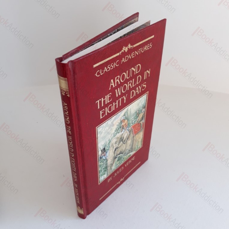Around the World in Eighty Days (Classic Adventures Series)