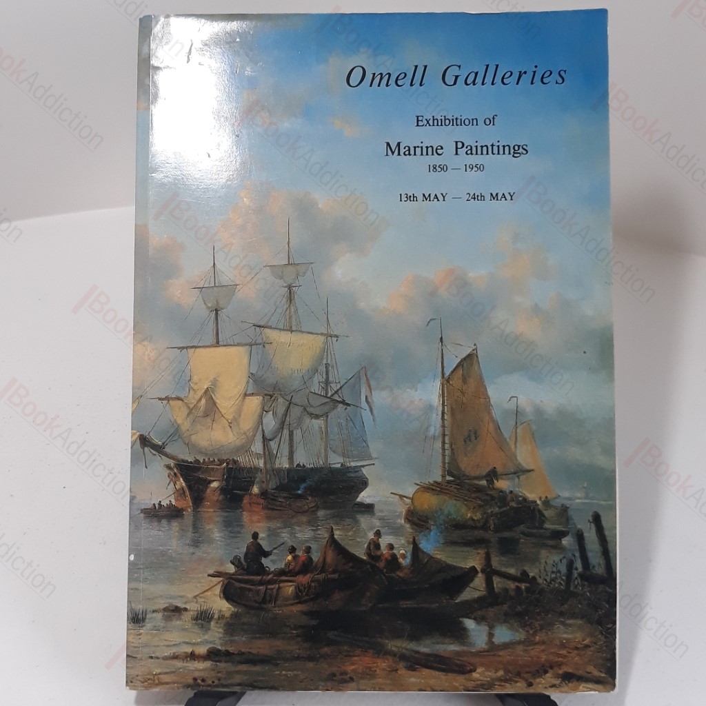 Omell Galleries : Exhibition of Marine Paintings, 1850-1950
