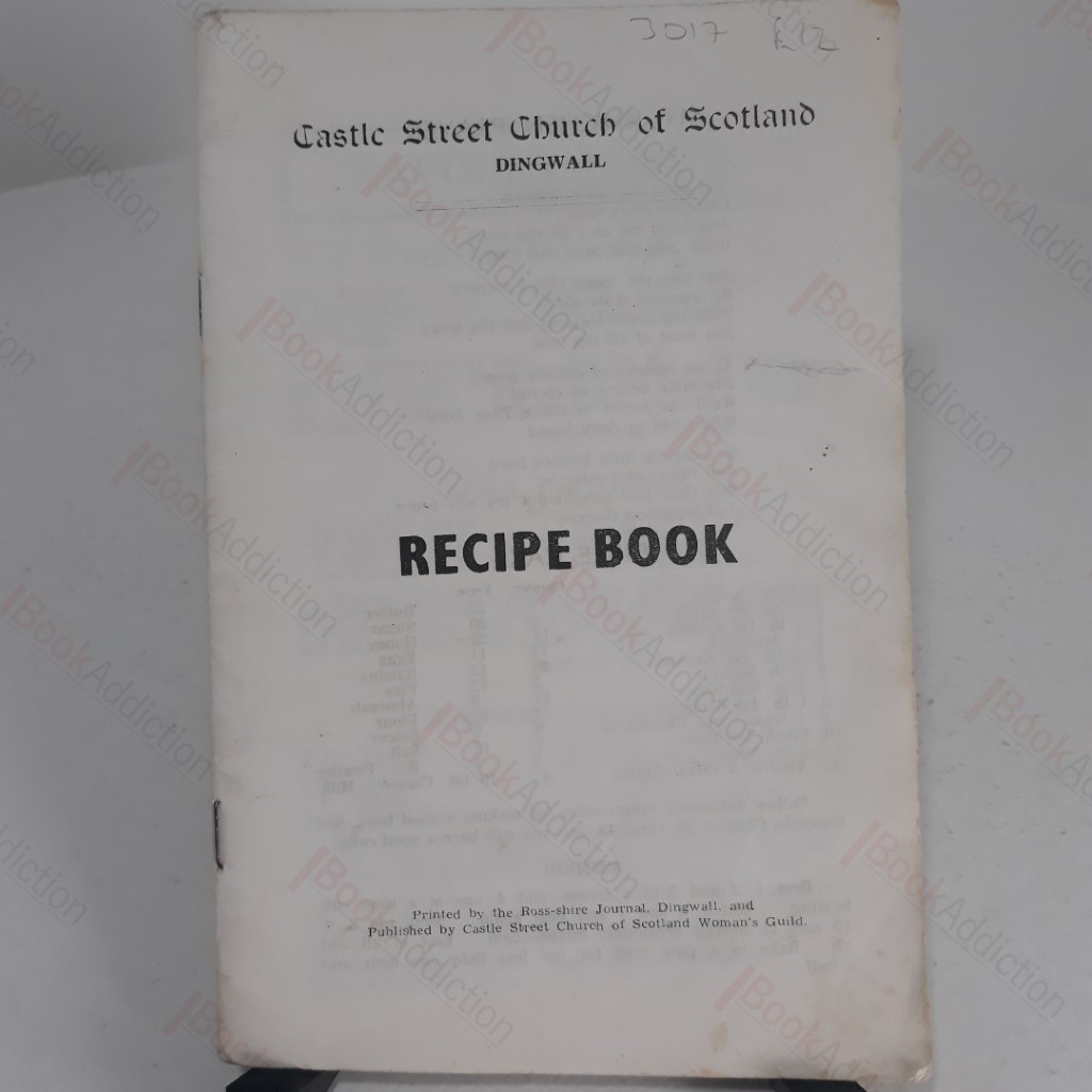 Castle Street Church of Scotland, Dingwall - Recipe Book