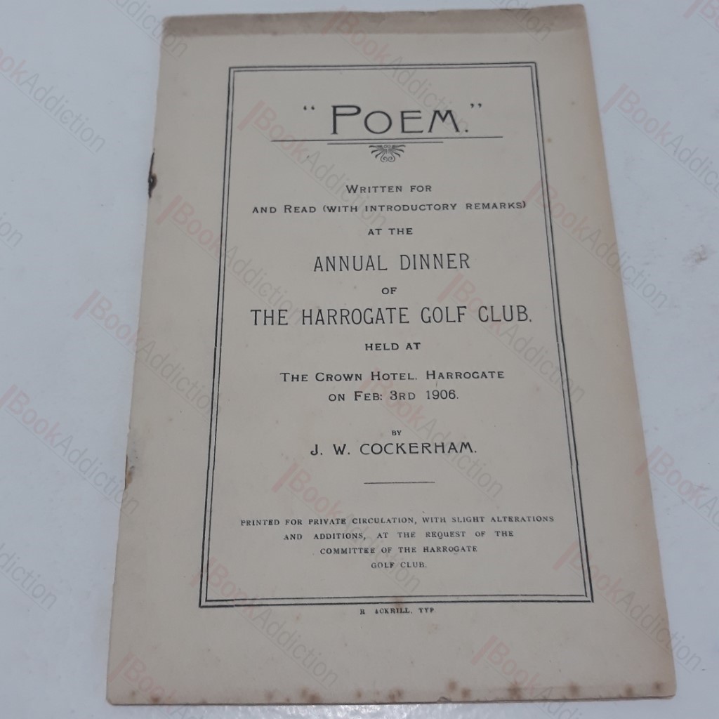 "Poem", Written for Harrogate Golf Club, 1906; Author's letter laid in (Presnentat