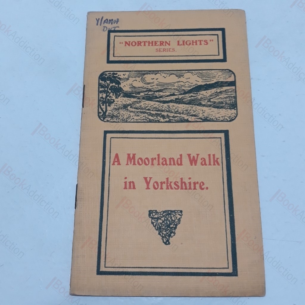 A Moorland Walk in Yorkshire (Northern Lights Series)