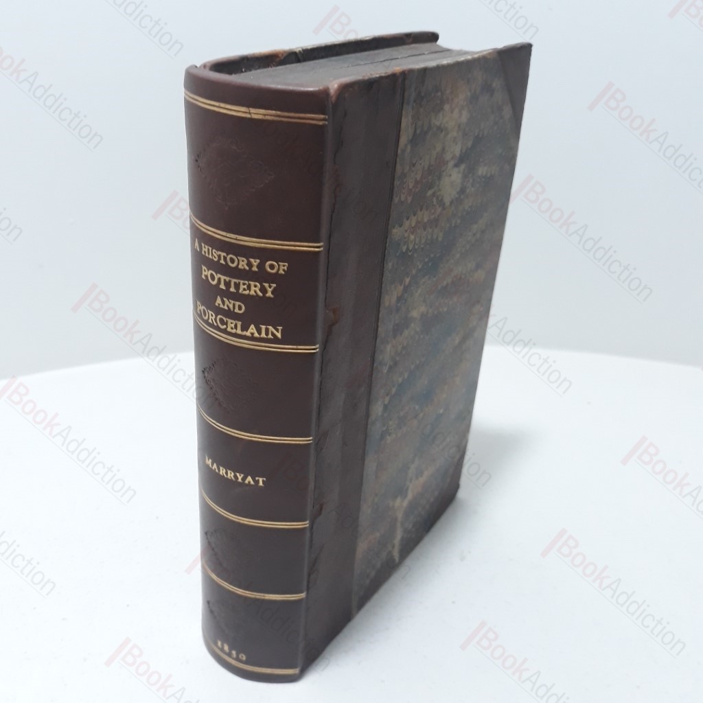 Collections Towards a History of Pottery and Porcelain, in the 15th, 16th, 17th and 18th centuries