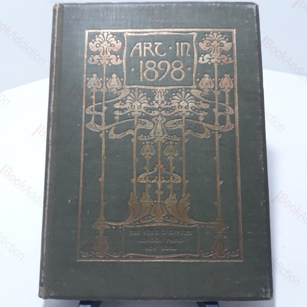 A Record of Art in 1898 :  A Record of Art in 1898 Plus a Record of Art in 1898 (French Section) (2 volumes bound in one)