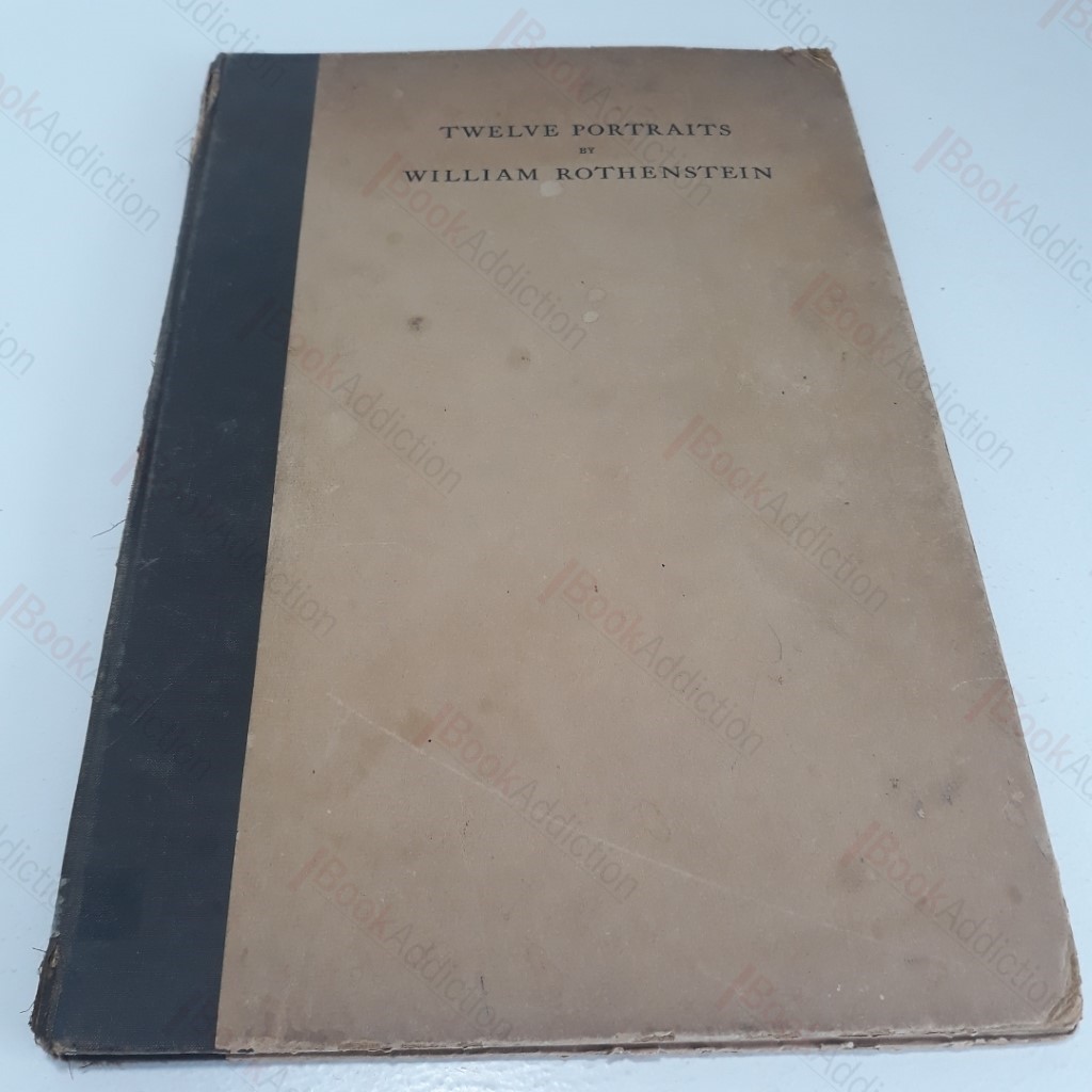 Twelve Portraits by William Rothenstein