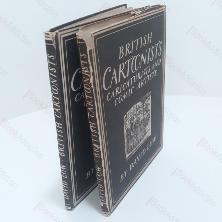 British Cartoonists : Caricaturists and Comic Artists (Britain in Pictures Series)