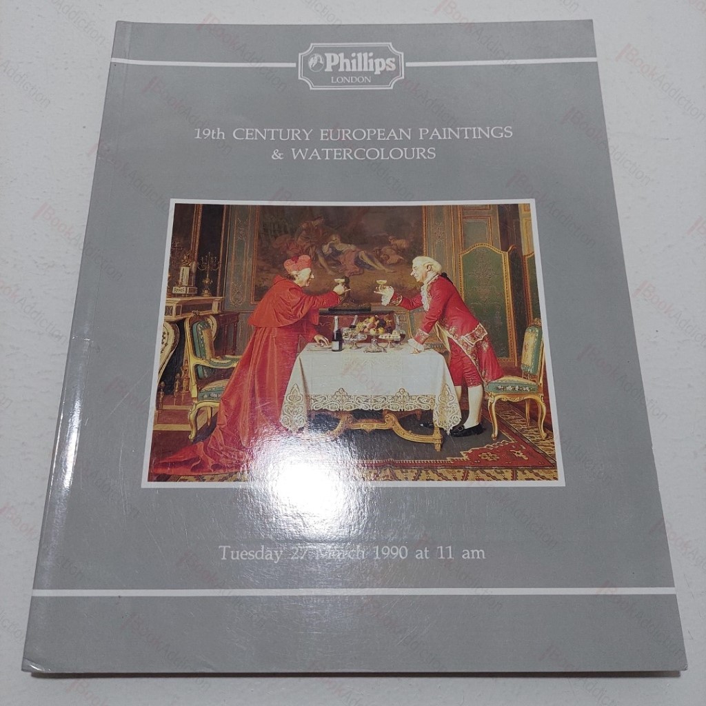 19th Century European Paintings and Watercolours (Auction Catalogue, Phillips, March 1990)