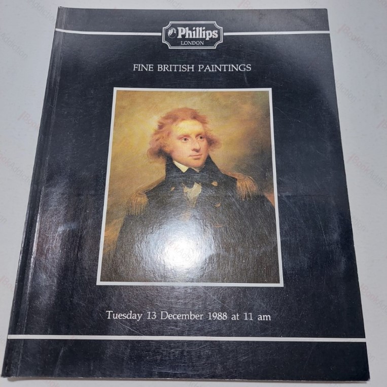 Fine British Paintings (Auction Catalogue, Phillips, December 1988)