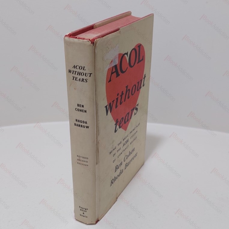 ACOL Without Tears : Being the Basic  Principles of the ACOL System of Contract Bridge