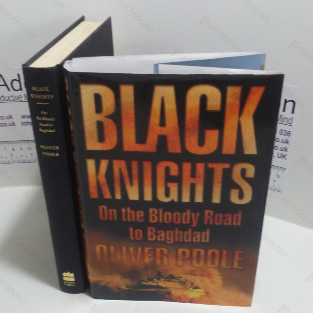 Black Knights : On the Bloody Road to Baghdad