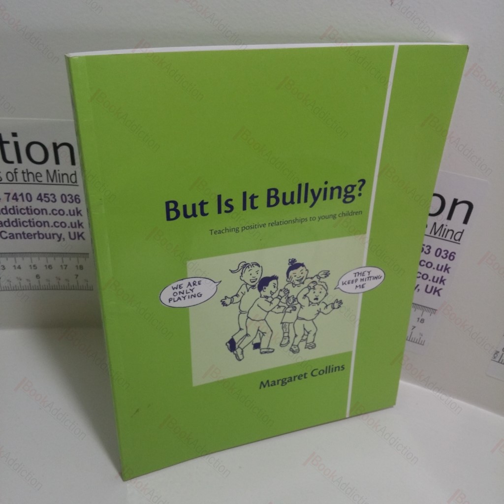 But is it Bullying? Teaching Positive Relationships to Young Children