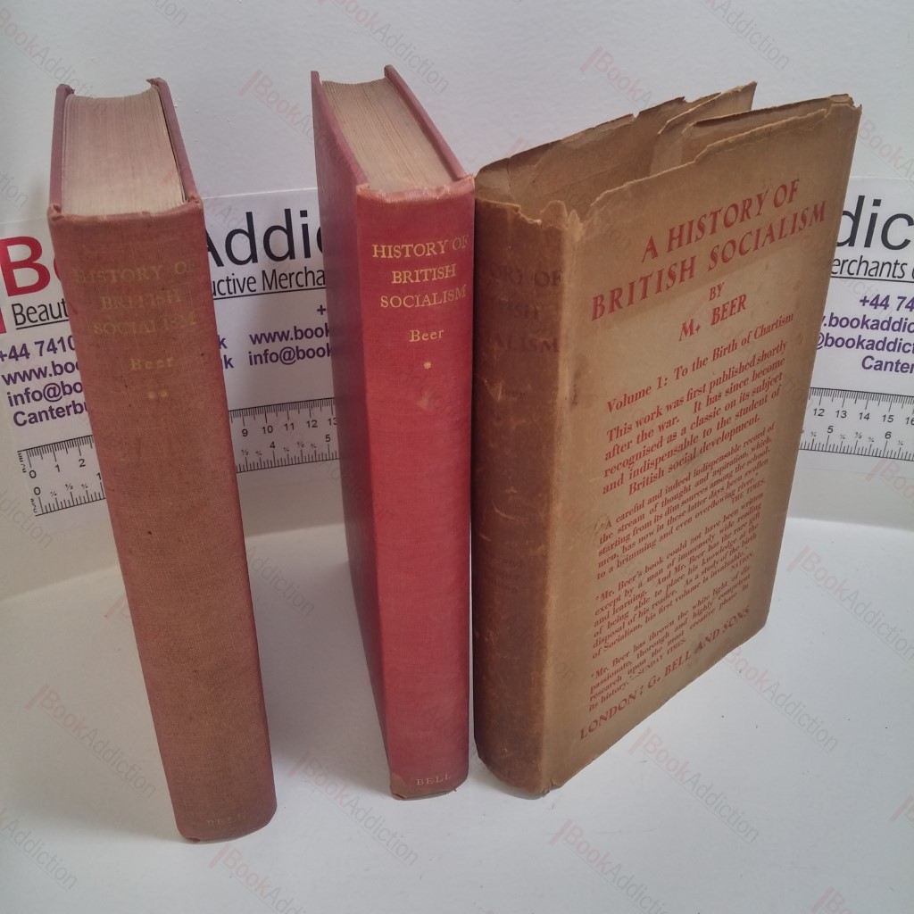 A History of British Socialism (Volumes I and II)