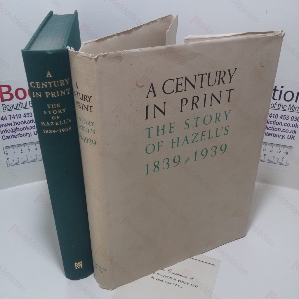 A Century in Print : The Story of Hazell's, 1839 - 1939