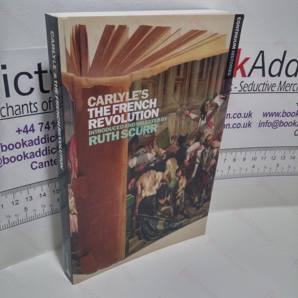 Carlyle's The French Revolution (Continuum Histories Series)