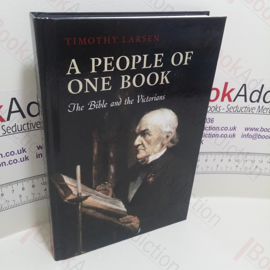 A People of One Book : The Bible and the Victorians