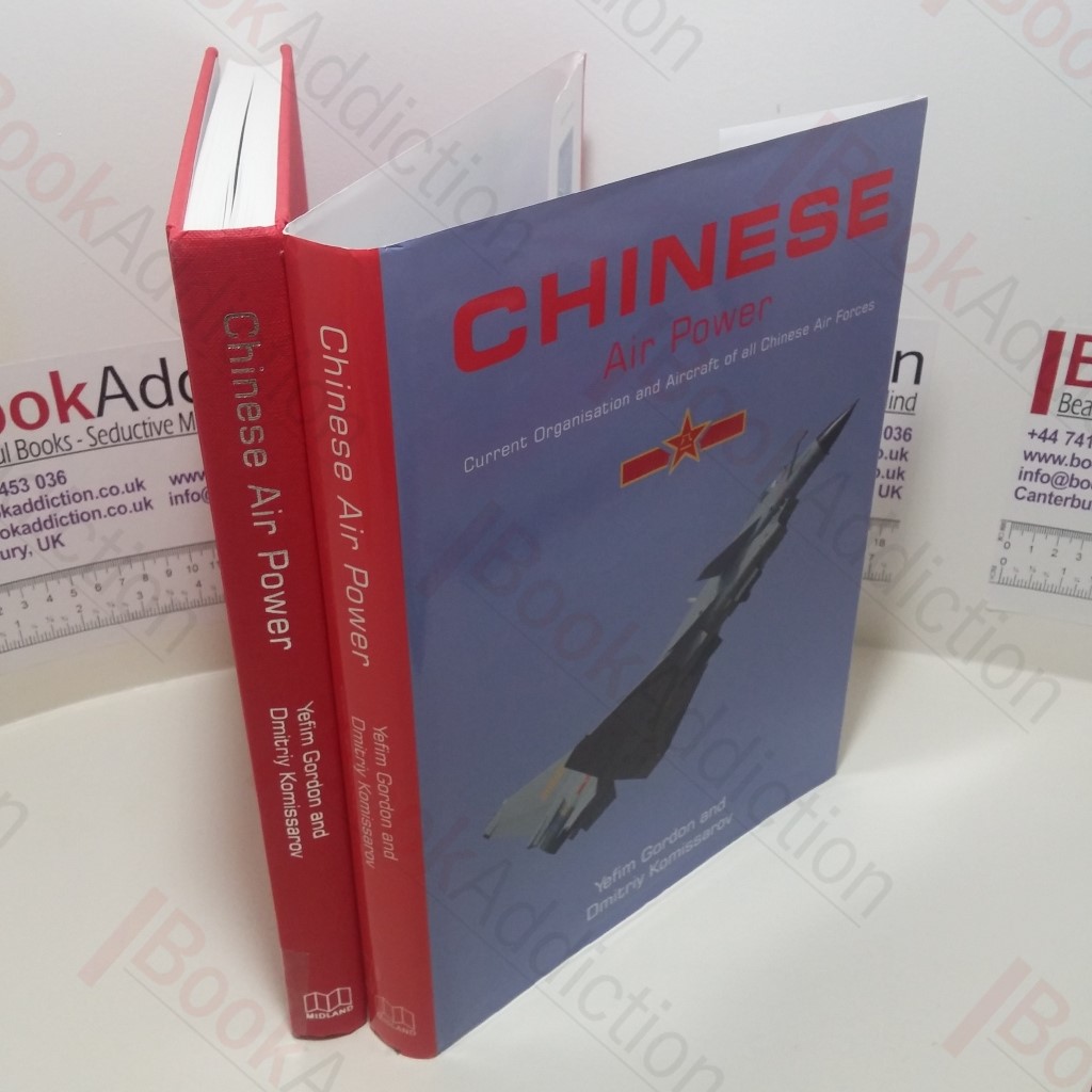 Chinese Air Power : Current Organisation and Aircraft of All Chinese Air Forces