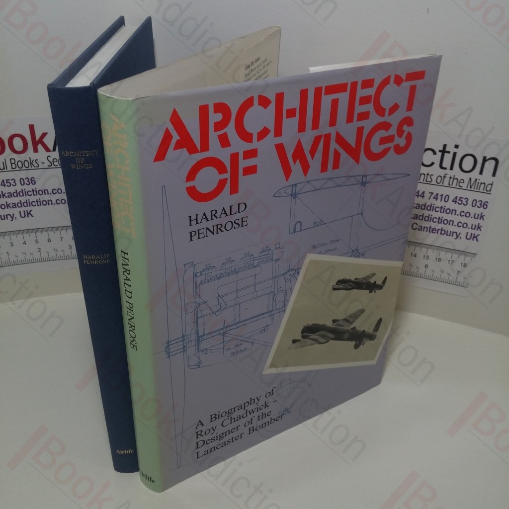 Architect of Wings : Biography of Roy Chadwick, Designer of the Lancaster Bomber