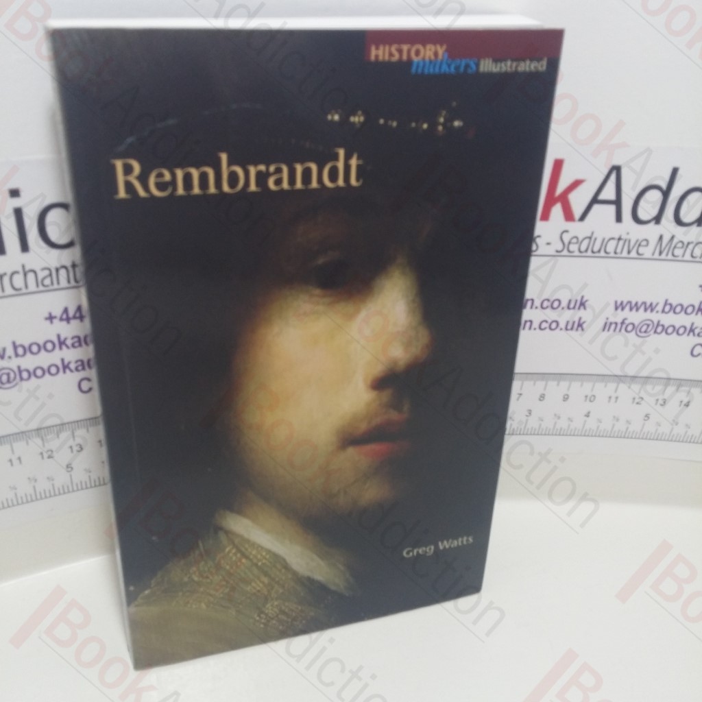 Rembrandt (History Makers Illustrated series)