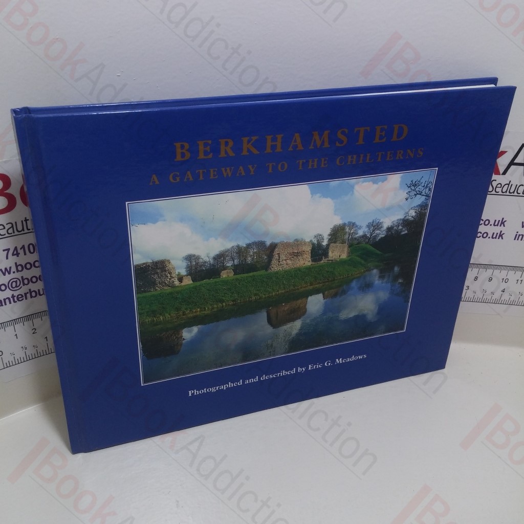 Berkhamsted : A Gateway to The Chilterns