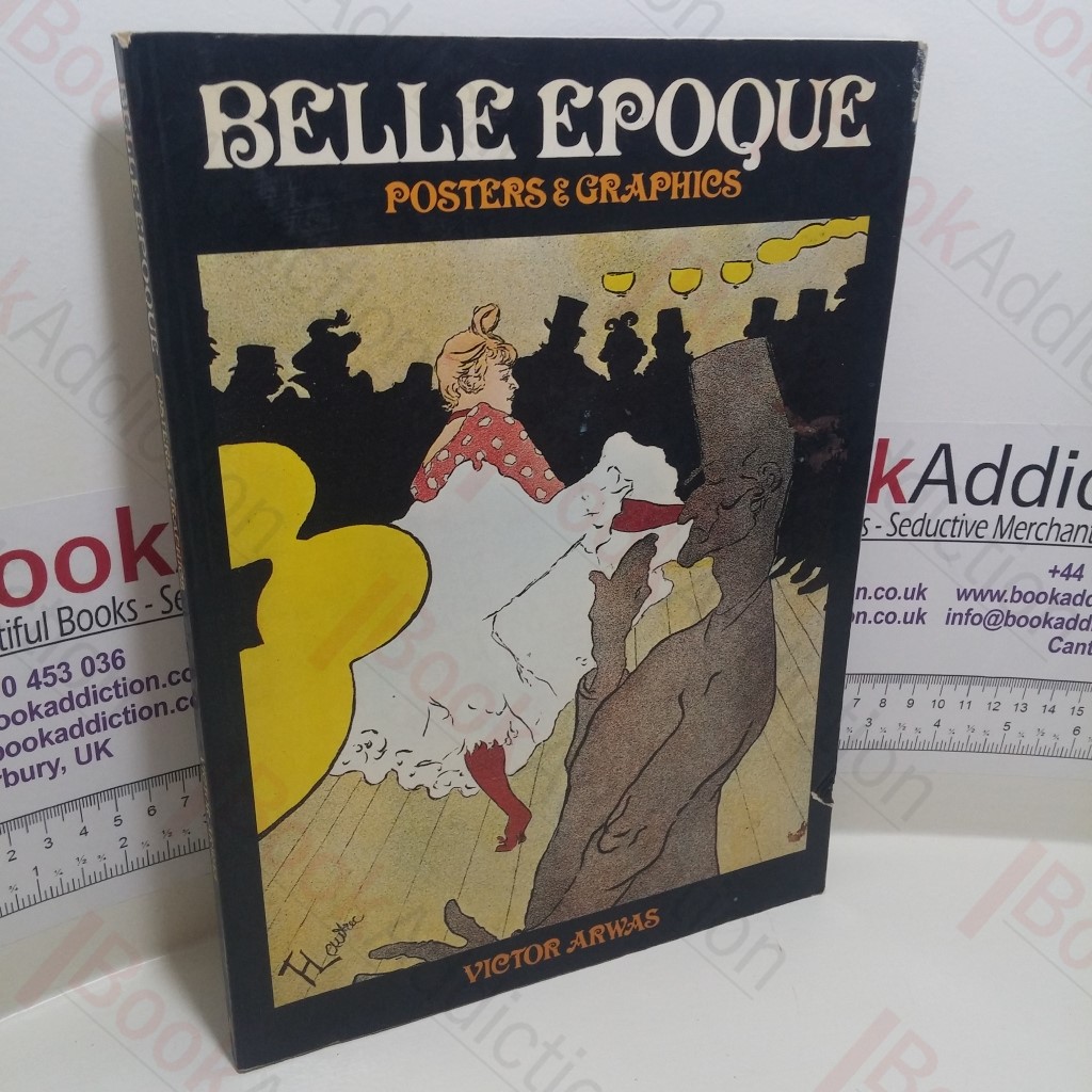 Belle Epoque : Posters and Graphics