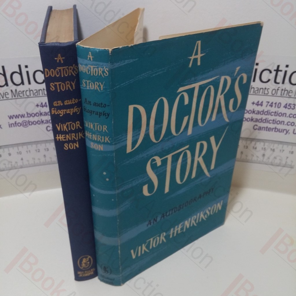 A Doctor's Story : An Autobiography