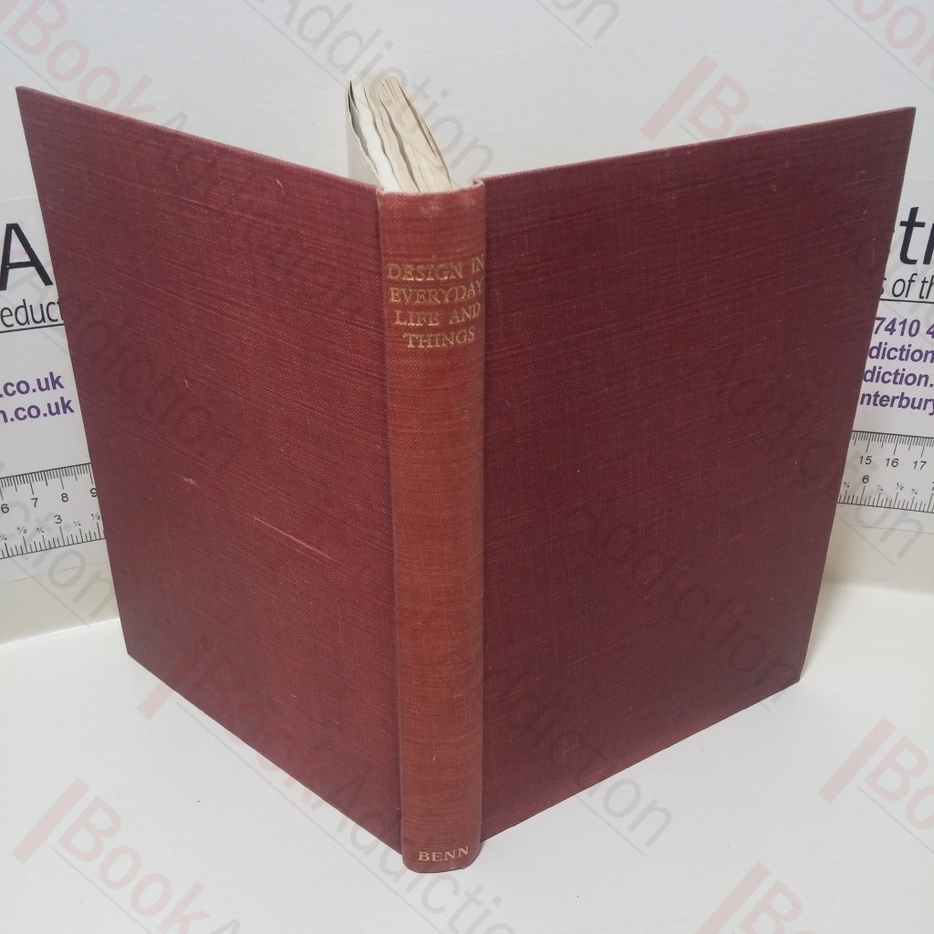 Design In Everyday Life and Things: The Year Book of the Design and Industries Association, 1926-27