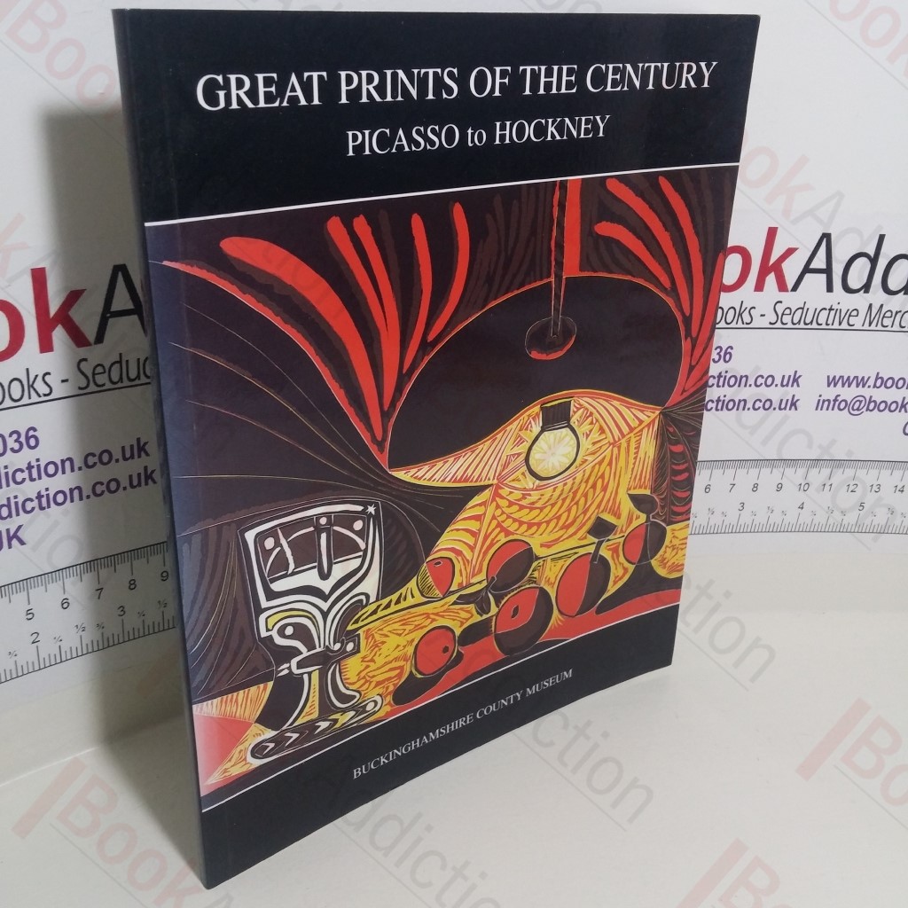 Great Prints of the Century: Picasso to Hockney (Exhibition Catalogue)