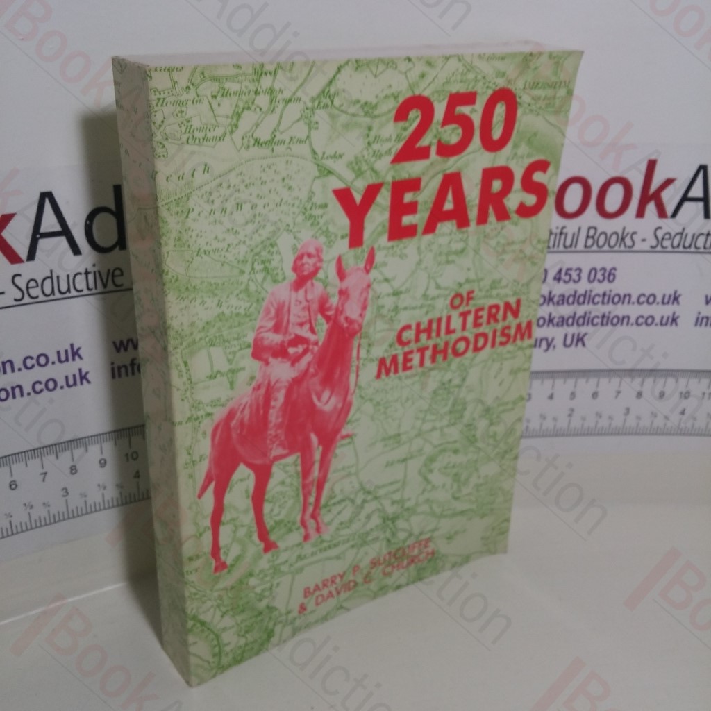250 Years of Chiltern Methodism (Signed)