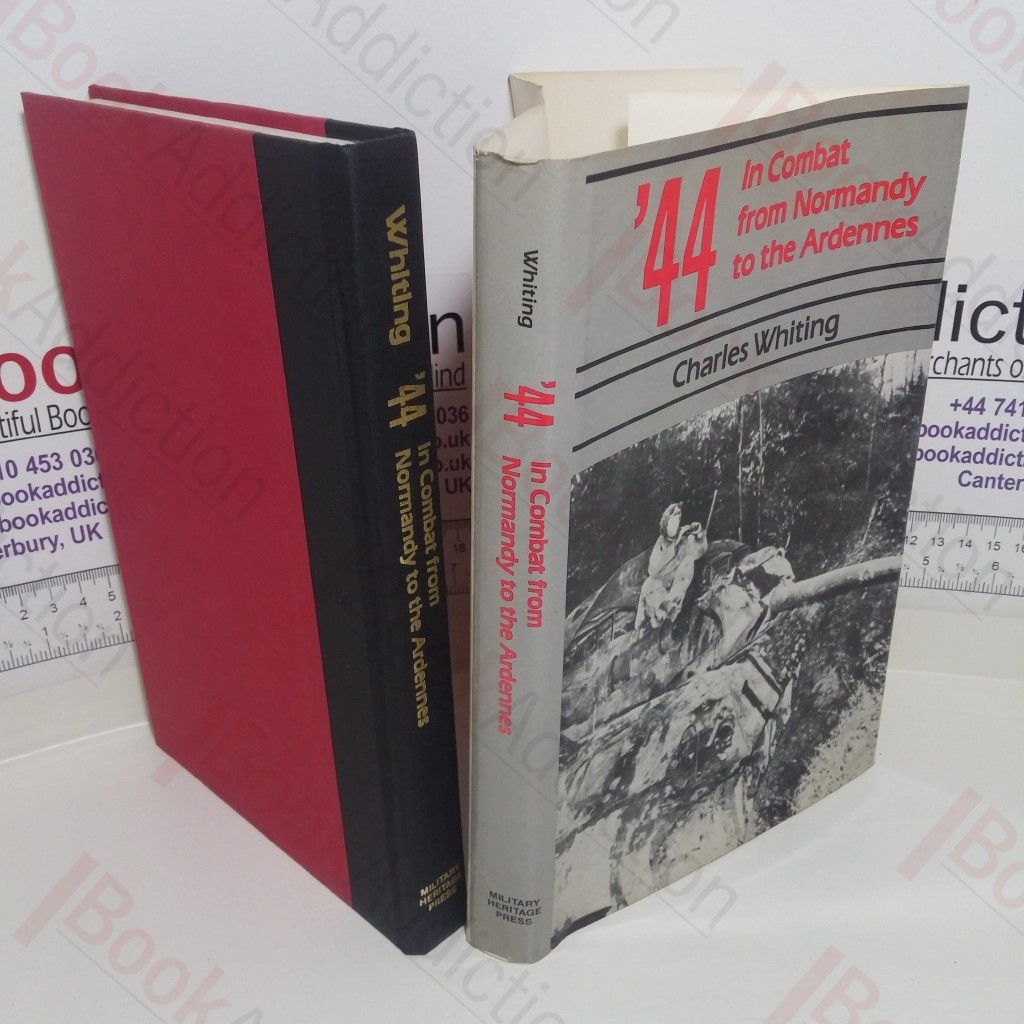'44: In Combat from Normandy to the Ardennes