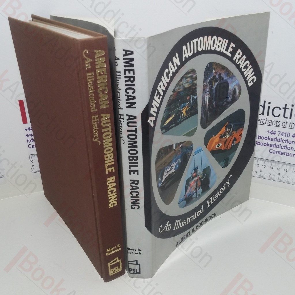 American Automobile Racing : An Illustrated History