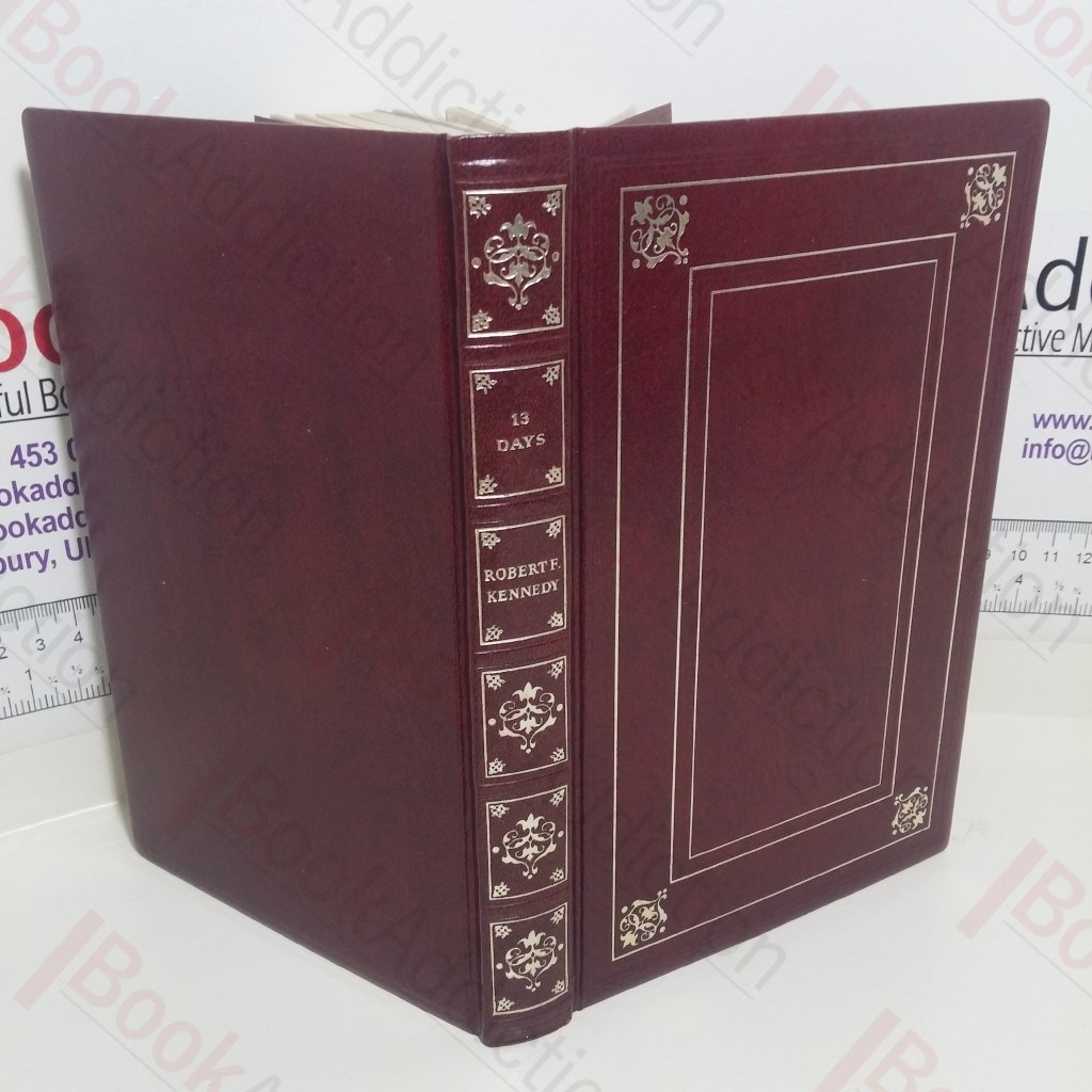 13 Days : A Memoir of the Cuban Missile Crisis, October 1962 (Heron Books Collectors Series)