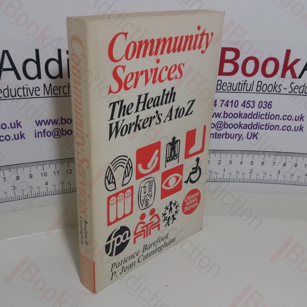Community Services : The Health Worker's A-Z