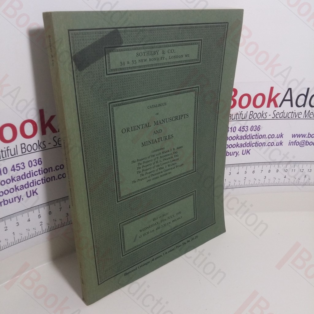 Catalogue of Oriental Manuscripts and Miniatures (Auction Catalogue, Sotheby's, London UK, 15th July 1970)