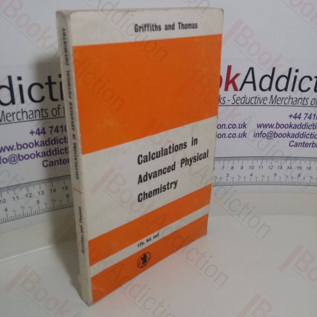 Calculations in Advanced Physical Chemistry