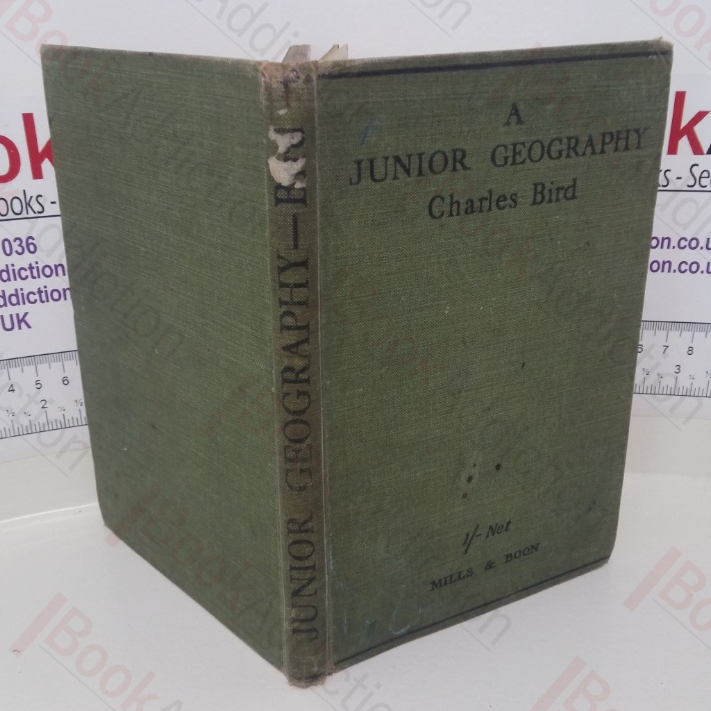 A Junior Geography: Principles - Geography of the British Empire