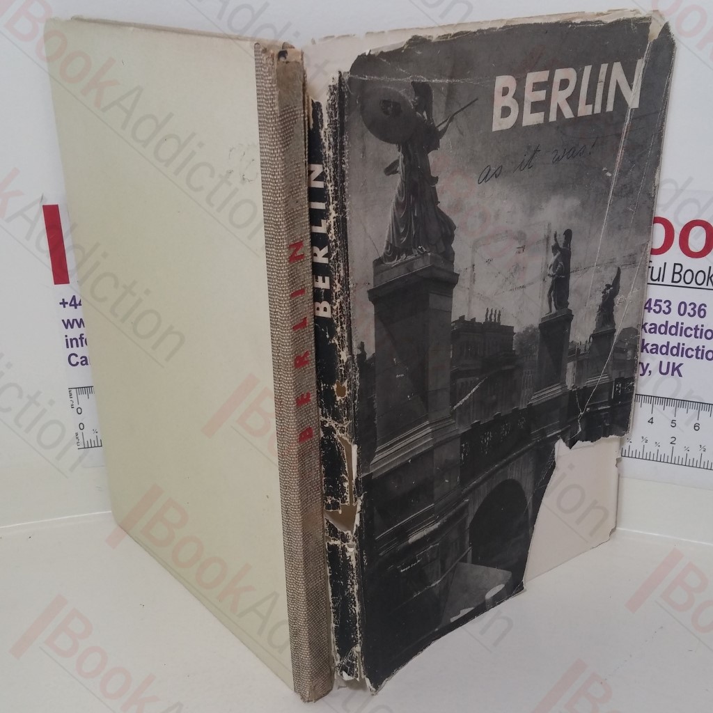 Berlin vor der Zerstorung Aufgenommen von Otto Hagemann