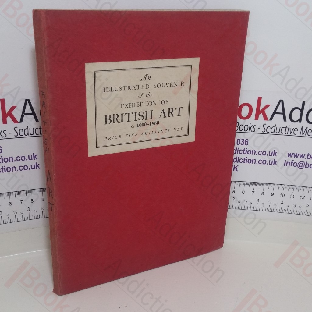 An Illustrated Souvenir of the Exhibition of British Art, c. 1000-1860