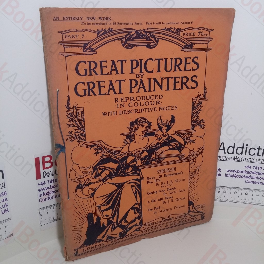 Great Pictures By Great Painters: Reproduced in Colour with Descriptive Notes: Part 7