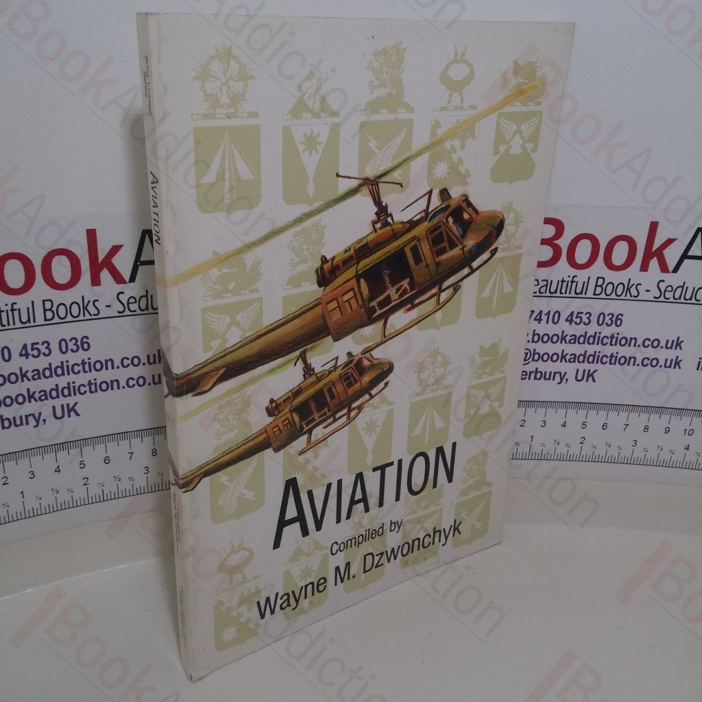 Aviation (Army Lineage Series)