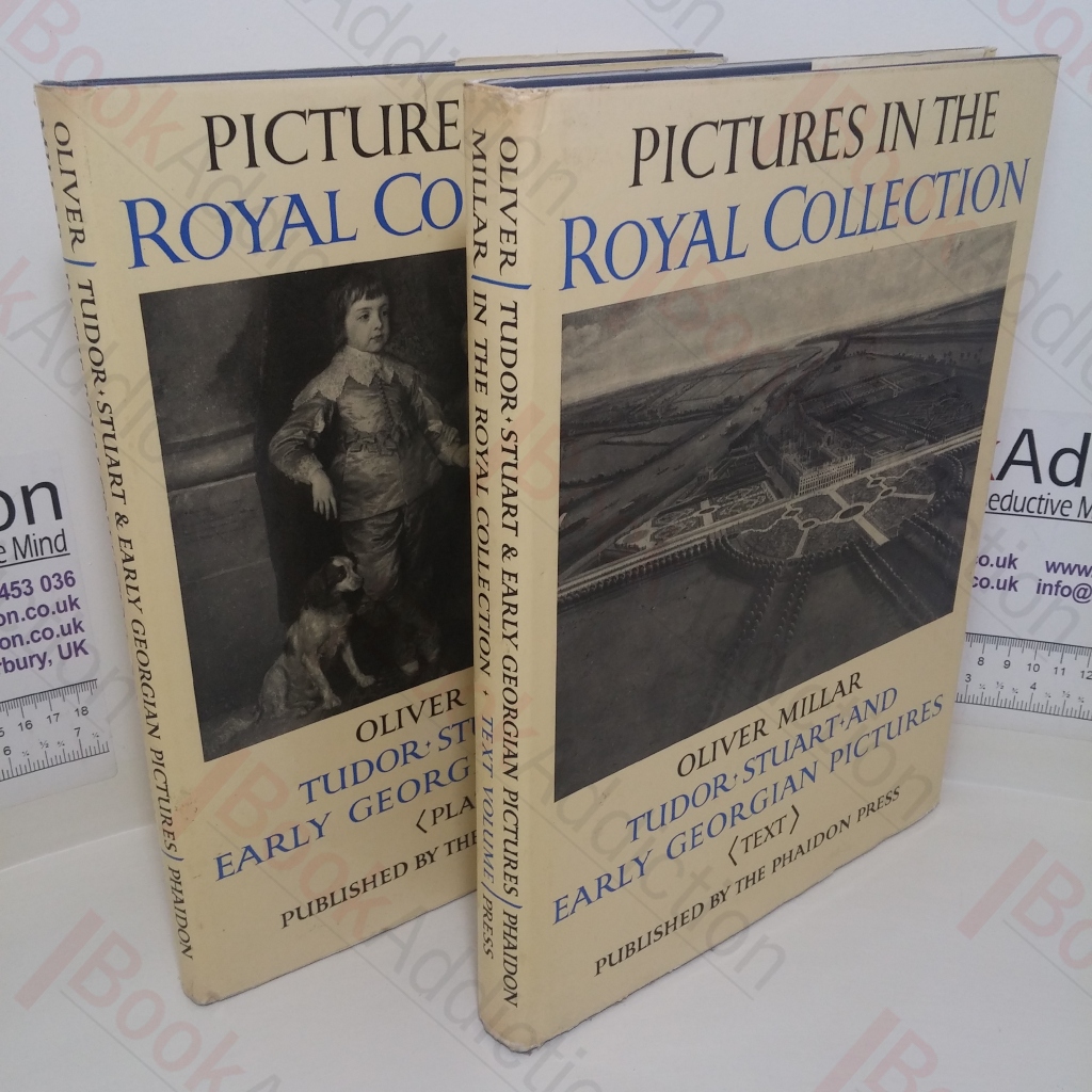 The Tudor, Stuart and Early Georgian Pictures: In the Collection of Her Majesty the Queen (Pictures in the Royal Collection series) (2 Volumes)
