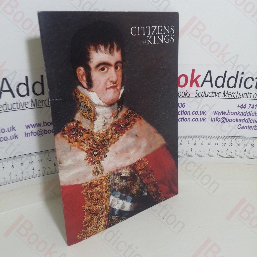 Citizens and Kings: Portraits in the Age of Revolution, 1760-1830