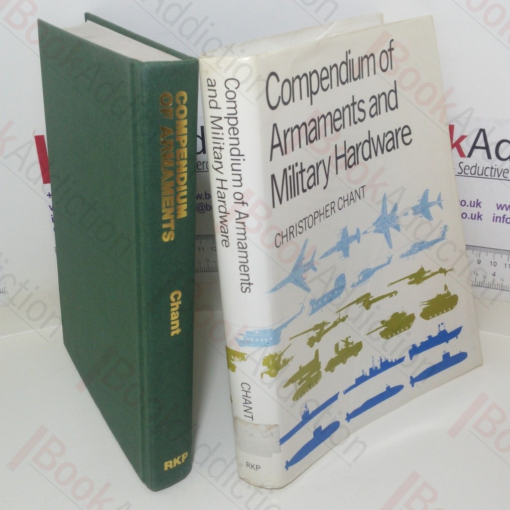 A Compendium of Armaments and Military Hardware