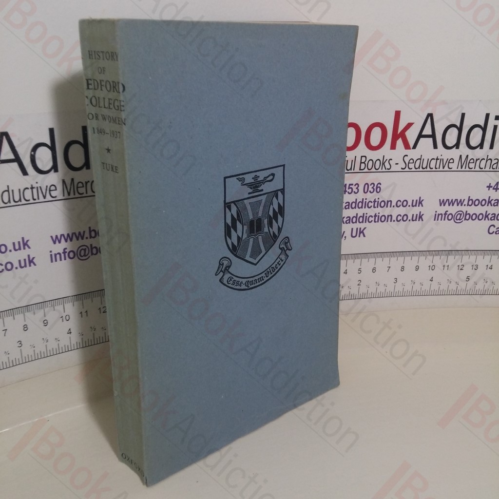 A History of Bedford College for Women, 1849-1937