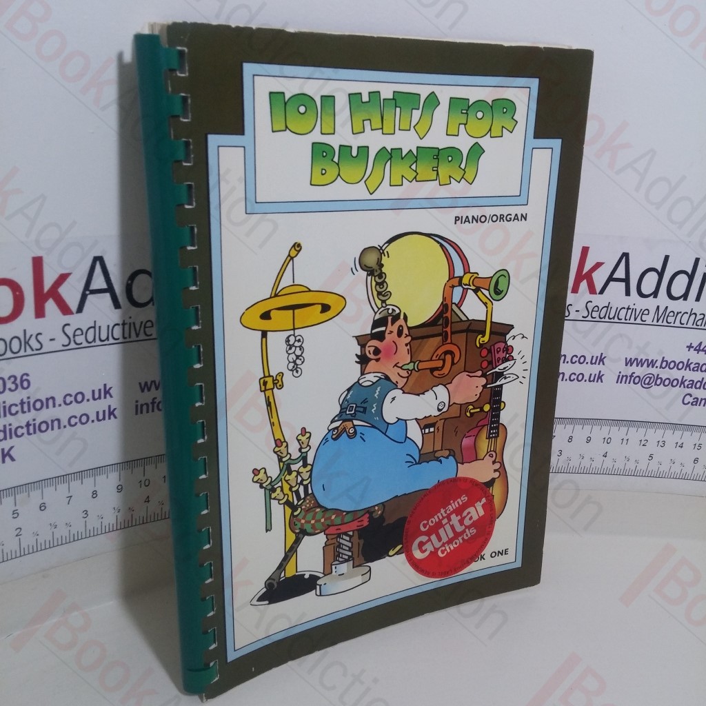 101 Hits for Buskers: Volume 1 (Piano/Organ edition - with Guitar Chords)