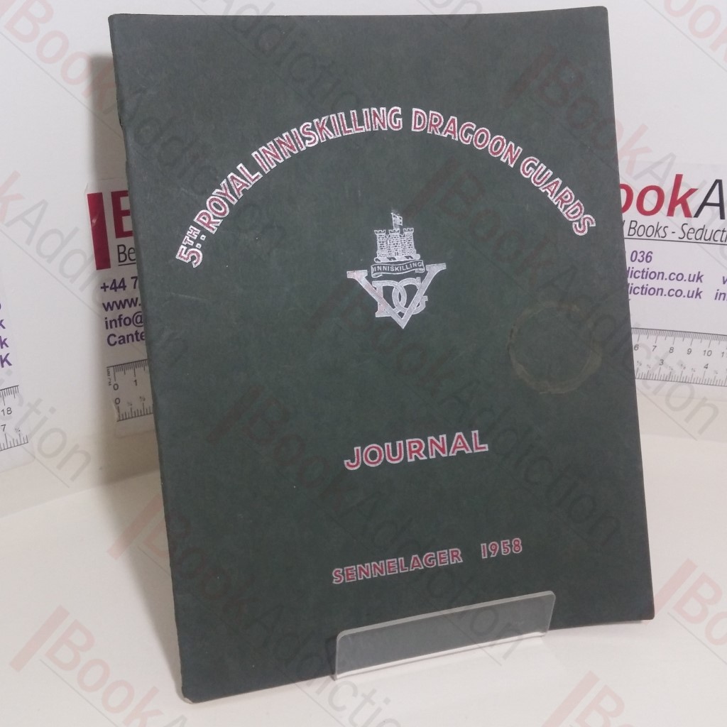 5th Royal Inniskilling Dragoon Guards Journal, 1958 (Volume X, No. 2)