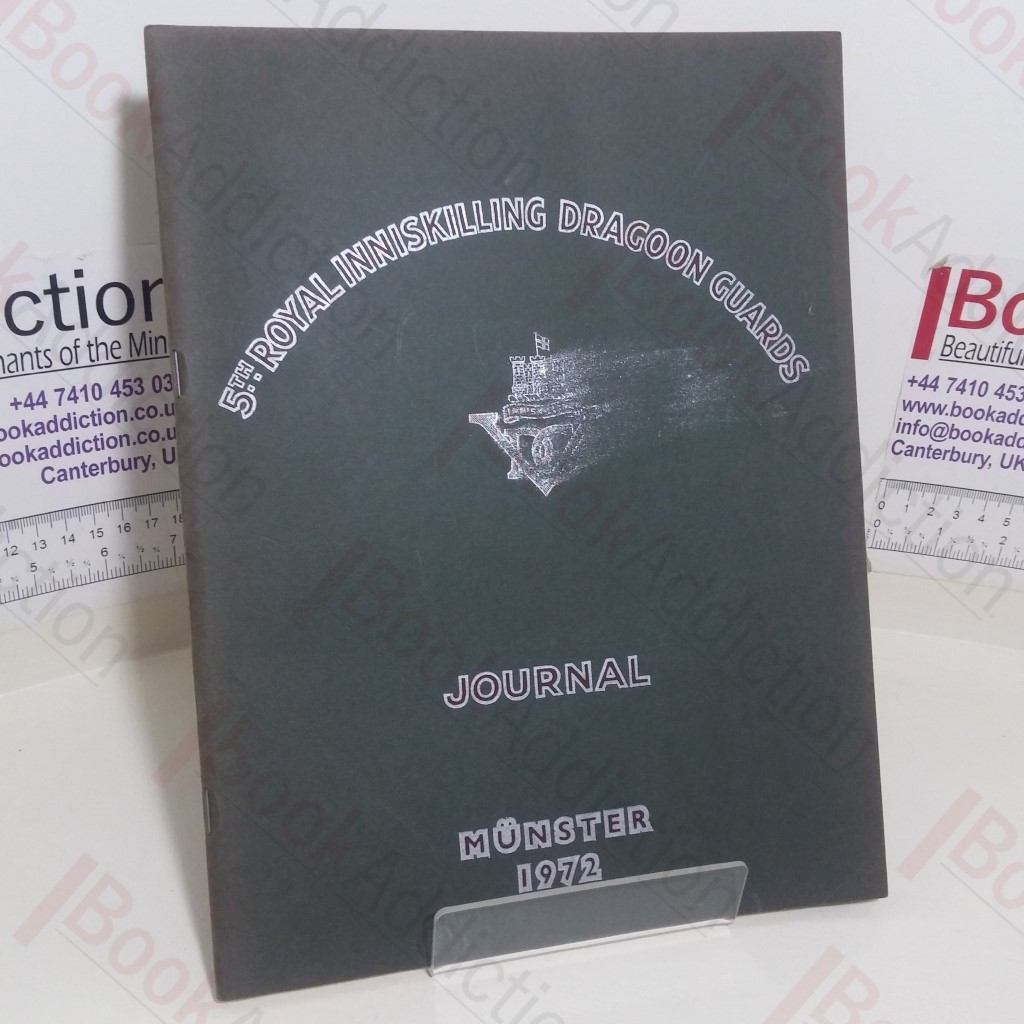 5th Royal Inniskilling Dragoon Guards Journal, 1972 (Volume XI, No. 8)