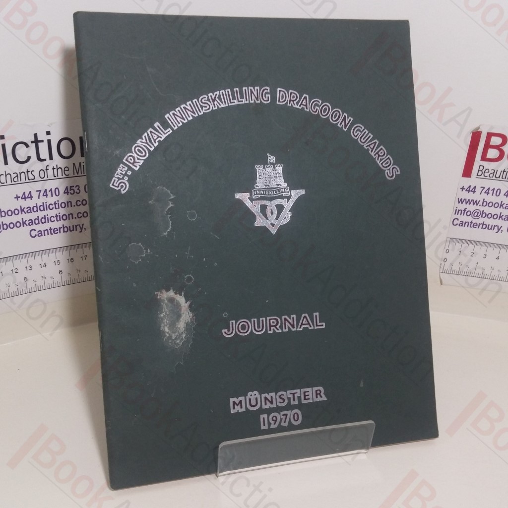 5th Royal Inniskilling Dragoon Guards Journal, 1970 (Volume XI, No. 6)