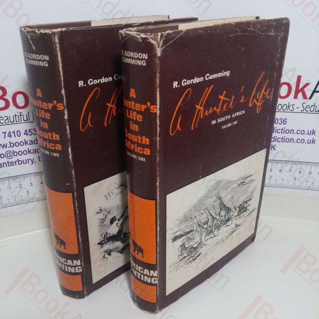 A Hunter's Life in South Africa, Volumes I and II (African Hunting Reprint series)