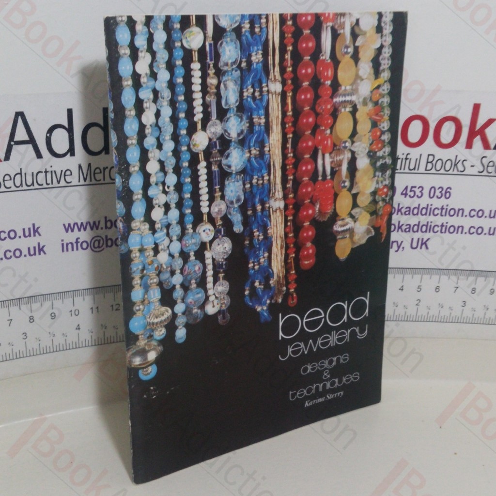 Bead Jewellery: Designs and Techniques