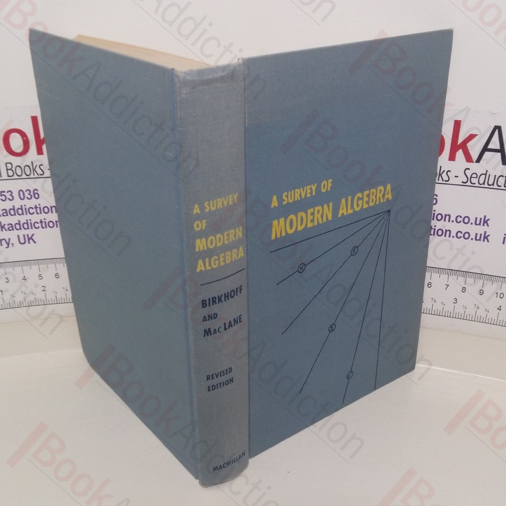 A Survey of Modern Algebra