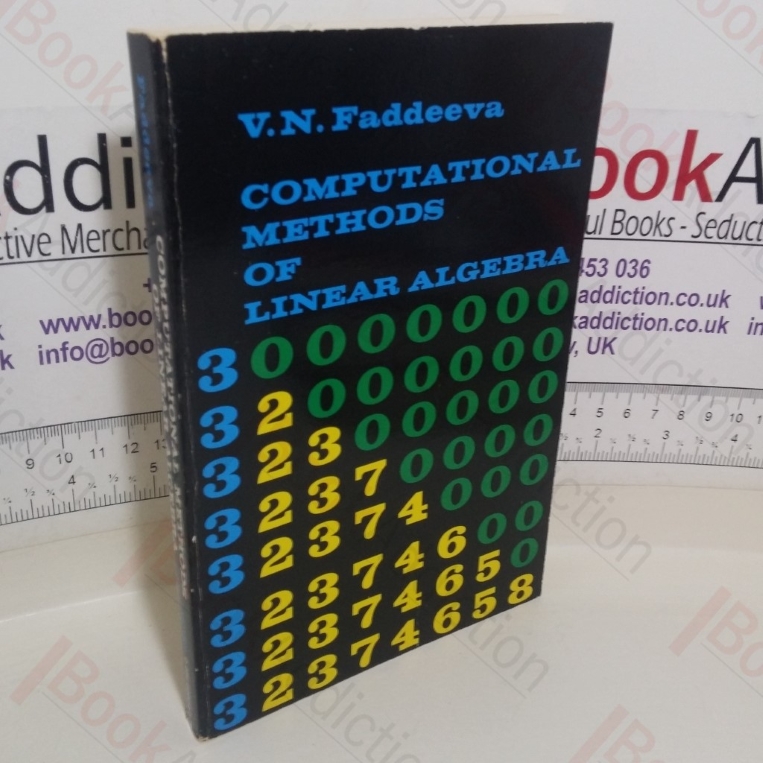 Computational Methods of Linear Algebra (Dover Books on Advanced Mathematics series)